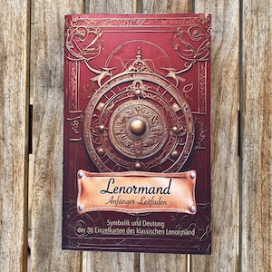 Lenormand Anfänger-Leitfaden - Symbolik und Deutung der 36 Einzelkarten des klassischen Lenormand (Taschenbuch)