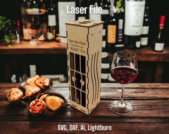 Laser File Wine Box SVG Gifts Box Wine Holder DXF, Ai, Glowforge Ready Let me Out