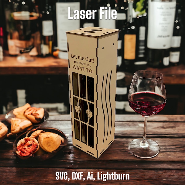 Fichier laser Boîte à vin SVG Boîte à cadeaux Porte-vin DXF, Ai, Glowforge Prêt Laissez-moi sortir