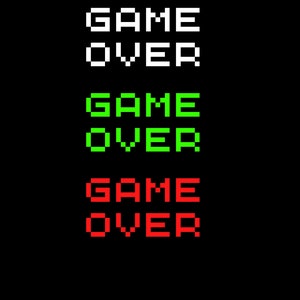 May include: A black background with the words "GAME OVER" in a pixelated font. The text appears three times, in white, green, and red. The design evokes a retro video game aesthetic.