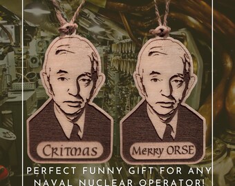 Nuclear Navy Admiral Hyman G. Rickover Humorous Christmas Ornament Gift ORSE Naval Officer Sailor Chief Keepsake USN GOAT Nuke Power Holiday