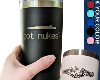 Funny Submarine Gift Personalized Tumbler Sailor Gift Navy Chief Gift Navy Officer Gift Idea for Him Military Gift Submariner Got Nukes