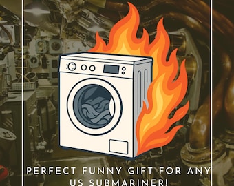 Funny Submarine Sticker Dryer Fire Fun Navy Submariner Sticker Navy Sailor Navy Chief Navy Officer Laptop Sticker Water Bottle Sticker