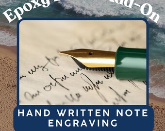 ADD-ON: Handwritten Engraving Add On for Epoxy Board Orders