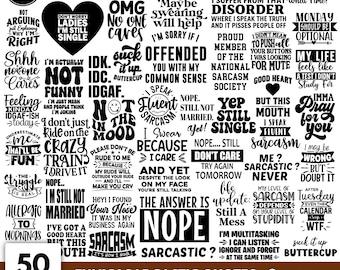Funny Sarcastic Quotes SVG PNG Bundle: Shirt Designs (Digital Download)