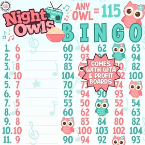 Night Owls 115 *2 Versions* WTA & Profit Boards (Min. 20), PYP, Pro, Themed 1-15 Line Bingo Boards
