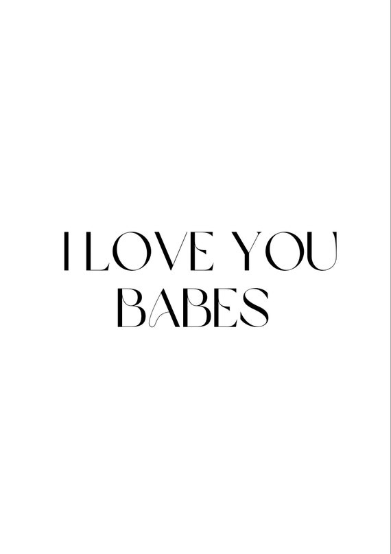 I Love You Babes Digital Print - Etsy