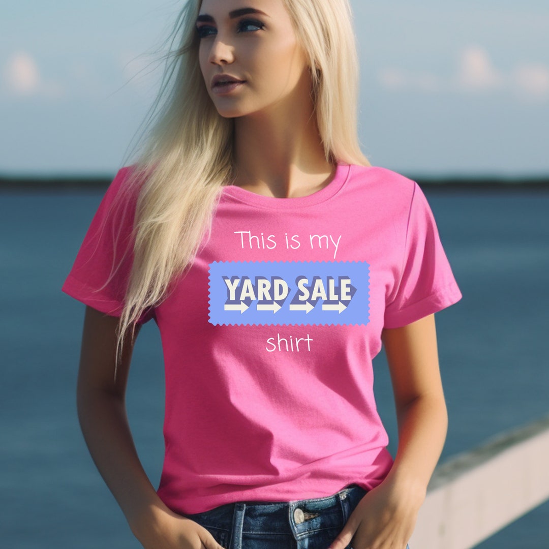 This is My Yard Sale Shirt, Funny Thrift Tee, Garage Sale Shirt, Weird