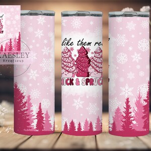 20oz Skinny Tumbler Wrap, Pink and Sprucy Tumbler Design, Pink and Sprucy Tumbler png, Pink and Sprucy Tumbler wrap, Digital Design