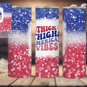 20oz Skinny Tumbler Wrap, Thick Thighs American Vibes Tumbler Design, Thick Thighs American Vibes Tumbler png, Digital Download