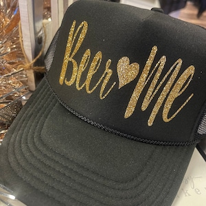 Beer Me TRUCKER Hat