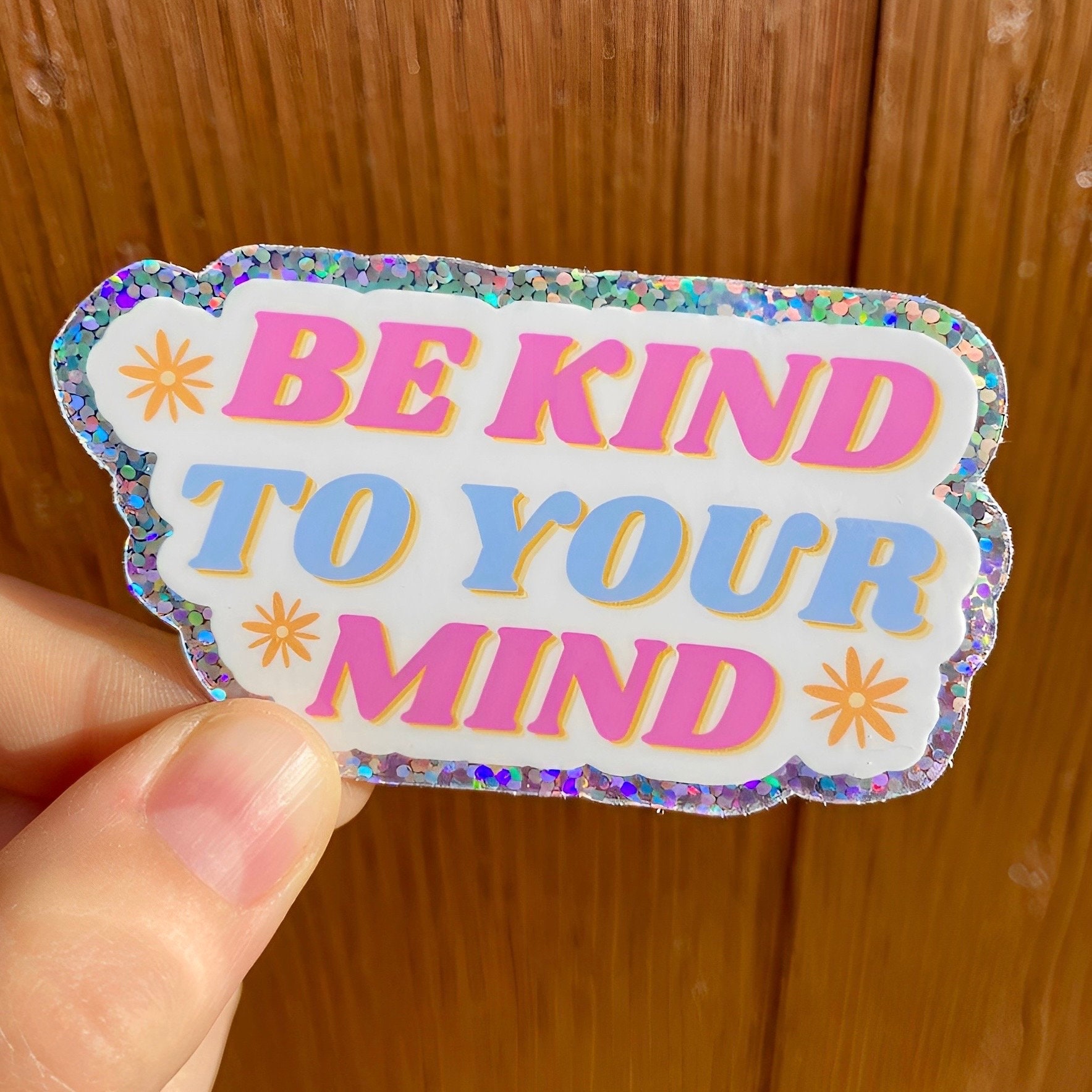 Be Kind to Your Mind Glitter Sticker - Mental Health Vinyl Sticker - Etsy