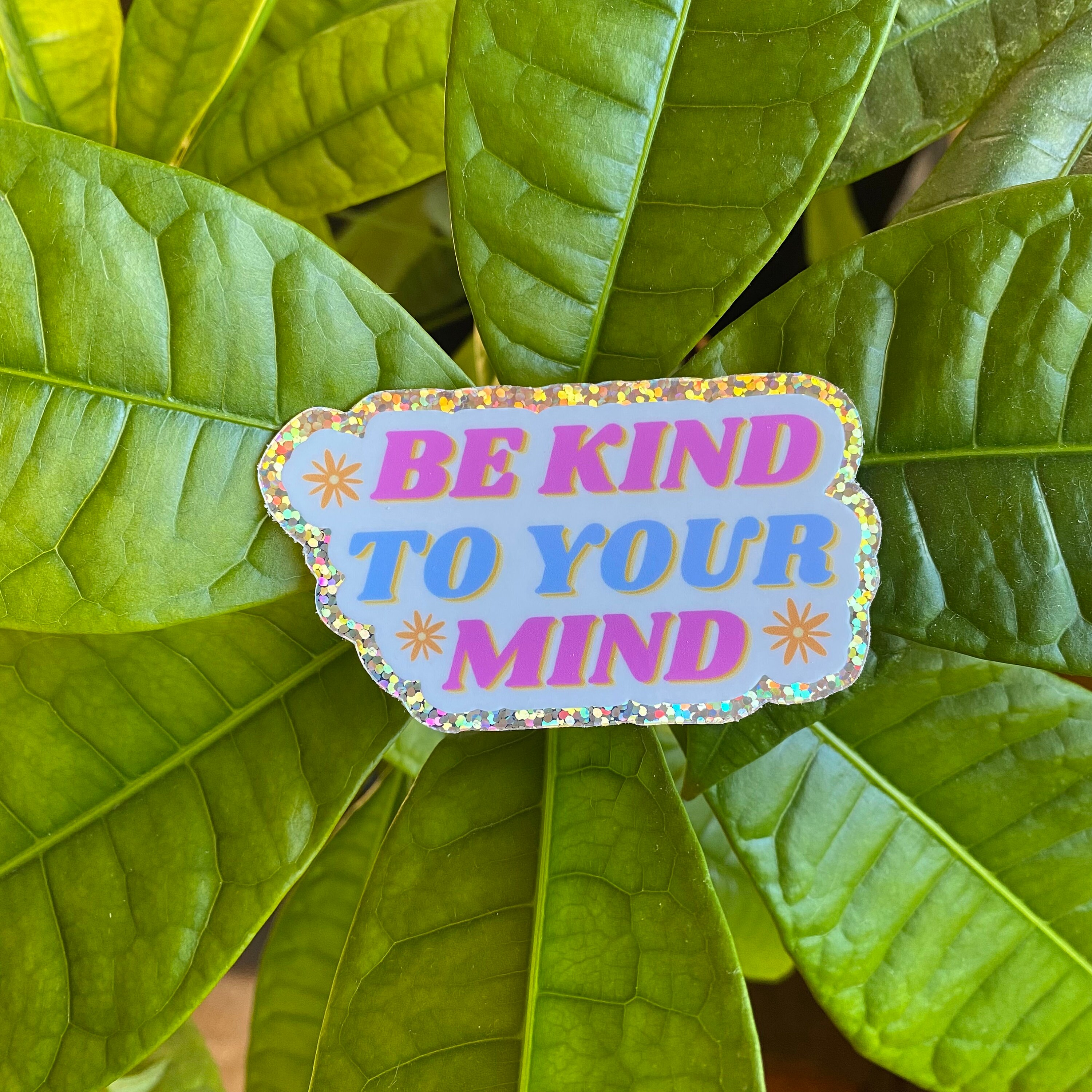 Be Kind to Your Mind Glitter Sticker - Mental Health Vinyl Sticker - Etsy