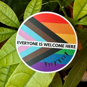 Everyone Is Welcome Here Sticker / Safe Space Sticker / Water Bottle Sticker / Classroom Door Decal / Inclusive Sign / LGBTQIA / Pride Month