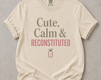 Cute Calm and Reconstituted Shirt, Funny Peptide Tee, Wellness Graphic T Shirt, Comfort Colors Tee, Gym Girl Shirt, Recovery Aesthetic Tee