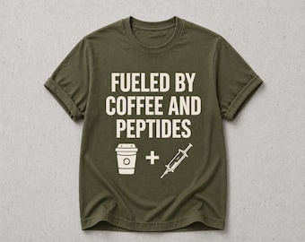 Fueled By Coffee and Peptides Shirt, Funny Gym Tee, Fitness Humor T-Shirt, Biohacking Shirt, Workout Shirt, Unisex Graphic Tee Gift