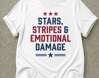 Maglietta "Stars Stripes and Emotional Damage", maglietta patriottica divertente, maglietta per il 4 luglio, maglietta umoristica americana, regalo per il giorno dell'Indipendenza