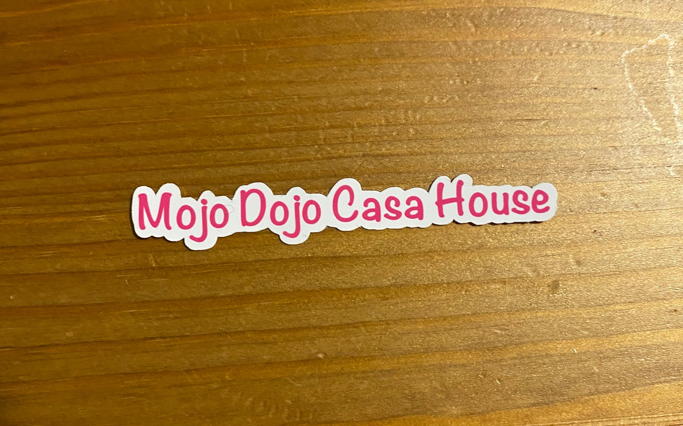 Mojo Dojo Casa House Sticker 