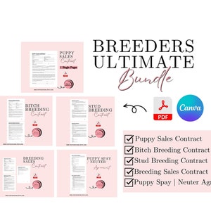 Bundle: Puppy Sales Contract, Bitch Breeding Contract, Stud Breeding Contract, Breeding Sales Contract and Puppy Spay-Neuter Agreement