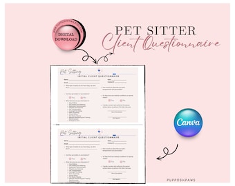 May include: A printable pet sitter client questionnaire in a pink and white color scheme. The questionnaire is titled "Pet Sitter Client Questionnaire" and includes sections for client information, pet details, and services requested.