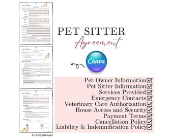 May include: A checklist for a pet sitter agreement. The checklist includes sections for pet owner information, pet sitter information, services provided, emergency contacts, veterinary care authorization, house access and security, payment terms, cancellation policy, and liability and indemnification policy.