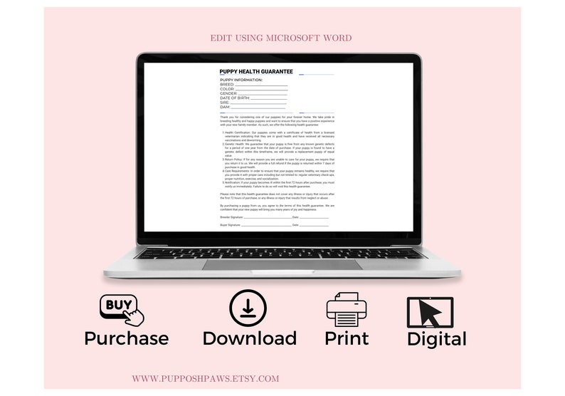 May include: A laptop computer displaying a printable puppy health guarantee form. The form includes sections for puppy information, breeder information, and a health guarantee. The image also includes buttons for purchase, download, print, and digital.