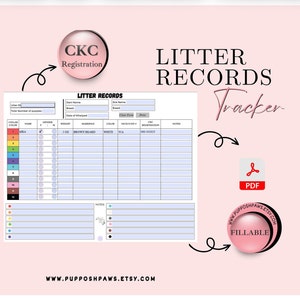 Fillable Litter Record Tracker, Whelping Records, Whelping Collar Identification, Puppy Medical Record, Weight Tracker, CKC
