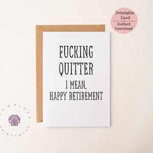 Carte de retraite amusante imprimable, carte de retraite grossière, putain de renonceur, départ d'un collègue, félicitations patron de la retraite, téléchargement immédiat