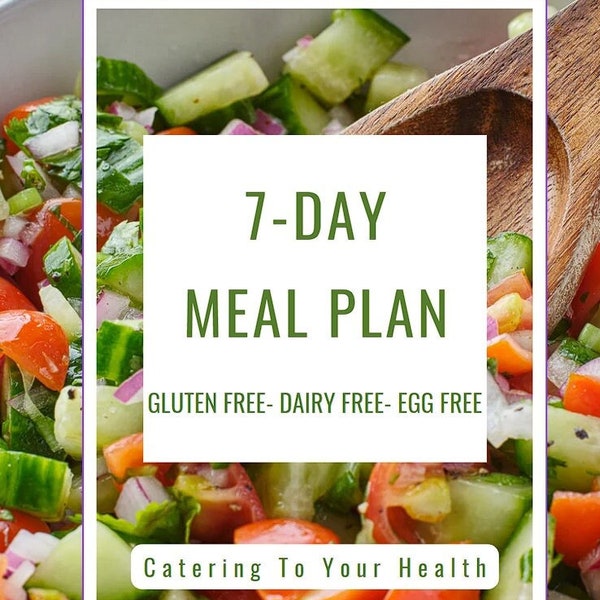 Gluten free, Dairy free, Egg free ,7-day meal plan, healthy recipes, nutrition, healthy lifestyle, gluten free recipes