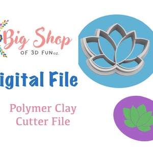 Polymer Clay Cutter, STL File, Lotus Flower Cutter, Digital File, 3d Print File, Clay Tool, Unique Cutter, Imprint Cutter