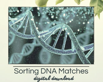 May include: A digital download for sorting DNA matches. The image shows a blue and green DNA strand against a dark background with white dots.