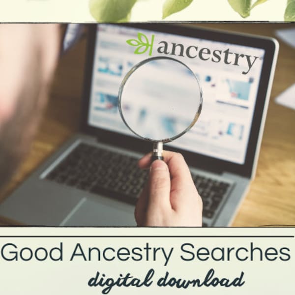 How to BEST Search on Ancestry