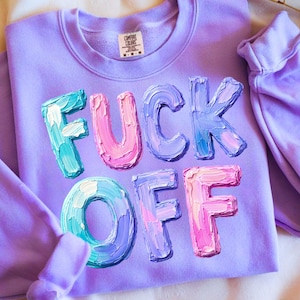 F-OFF handmålad PNG, rolig vuxenhumor penseldrag 3D fräck T-shirt sublimeringsdesign, chunky färgstil faux DTF png, ladda ner