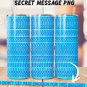 Hidden Message Funny Tumbler Wrap For Office, Snarky Hidden Words Trendy Sarcastic 20oz Tumbler Sublimation Design PNG, Digital Download