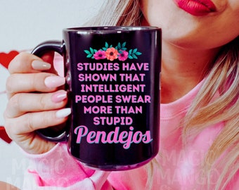 Pendejos Latino Latina PNG Design, Funny Spanish PNG, Latina Latino Humor, Instant Digital Download, Mexican png Design, Mexican Mug png