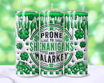 3D Funny St Patricks Day Inflated Tumbler Wrap, Shenanigans Malarkey St Paddy's 20oz Puffy Tumbler Sublimation Design PNG, Digital Download