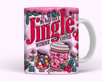 3D Funny Inflated Christmas Coffee Mug Wrap, 11oz and 15oz Mug Sublimation Design, Sarcastic Holiday Puffy Mug Wrap PNG, Digital Download