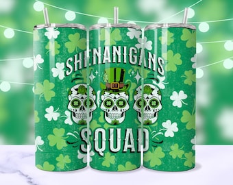Shenanigans Squad St Patricks Day Tumbler Wrap, St Paddy's Leprechaun Sugar Skulls 20oz Skinny Tumbler Sublimation Design PNG, Download
