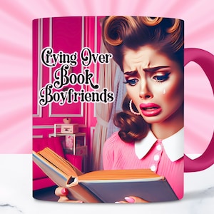 coffee mug with digital design sublimation wrap png.  funny retro housewife reading a book and crying with the words crying over book boyfriends.  funny mug wrap sublimation png for women and book lovers