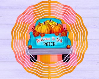 Welcome To Our Patch Wind Spinner PNG, Cute Fall Pumpkin Wind Spinner Sublimation Design, Autumn Windspinner Template PNG Design Download