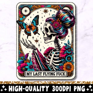 A Última Foda Voadora Carta de Tarô Engraçada PNG, Design Sarcástico de Sublimação de Esqueleto Sweary, Atrevida Bruxa T-Shirt Arquivo PNG, Download Digital