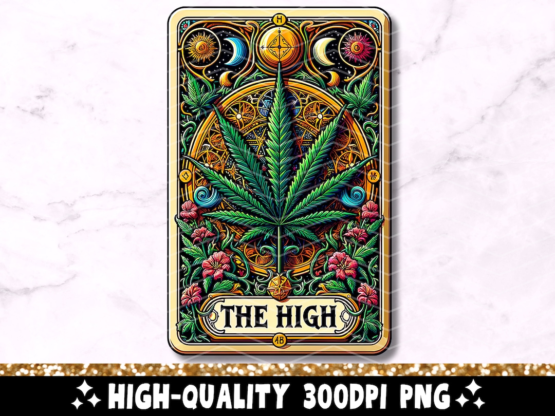 The High Tarot Card PNG, Funny 420 Cannabis Sublimation Design