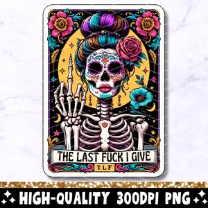 A última foda que eu dou carta de tarô engraçada PNG, sarcástico juramento esqueleto crânio design de sublimação moderno, atrevida bruxa t-shirt download de arquivo PNG