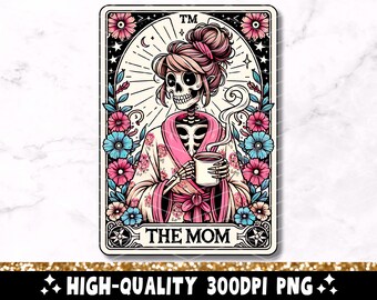 Karta tarota The Mom Funny PNG, projekt sublimacji kobiecej matki szkieletu, koszulka z nadrukiem Witchy Vibes Skull Mama z plikiem PNG, pobieranie cyfrowe