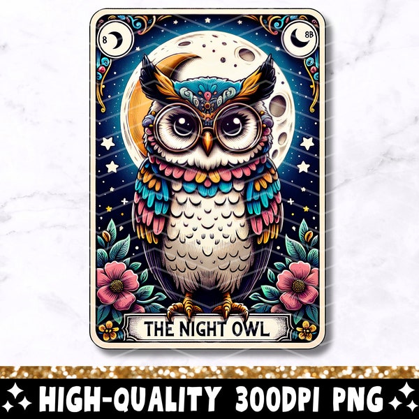 The Night Owl Tarot Card PNG, Funny Phrase Owl Sublimation Design, Witchy Gothic Trendy Owl Lover T-Shirt Mug PNG File, Digital Download