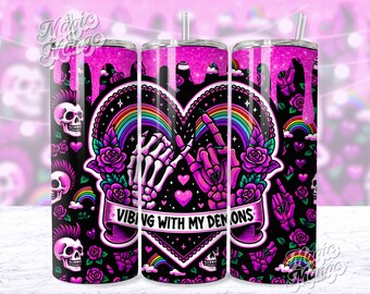 Vibing With My Demons Funny Skeleton Tumbler Wrap, Sarcastic Snarky Witchy 20oz Trendy Skull Popular Tumbler Sublimation Design PNG Download