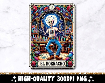 El Borracho Tarot Card PNG, Funny Mexican Chingón Sublimation Design, Spanish Skeleton Trendy Skull Latino T-Shirt Mug Loteria PNG, Download