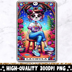 La Chula Tarot Karte PNG, lustiges mexikanisches Lotercia Sublimationsdesign, spanisches Latein Skelett Cabrona Chingona Schädel T-Shirt Becher PNG, Download