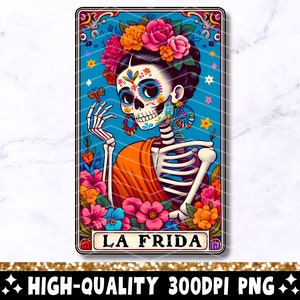 La Frida Tarot Card PNG, Diseño de sublimación, Camiseta divertida con calavera de Catrina, esqueleto latino mexicano PNG, Descarga digital