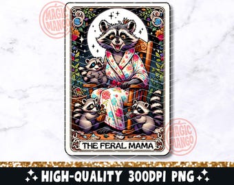 Die wilde Mama Lustige Tarot-Karte PNG, Waschbär-Mama-Sublimationsdesign, trendige Mama-Mama-Muttertag-T-Shirt Becher Coole PNG-Datei digitaler Download